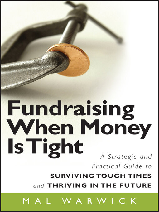 Title details for Fundraising When Money Is Tight by Mal Warwick - Available